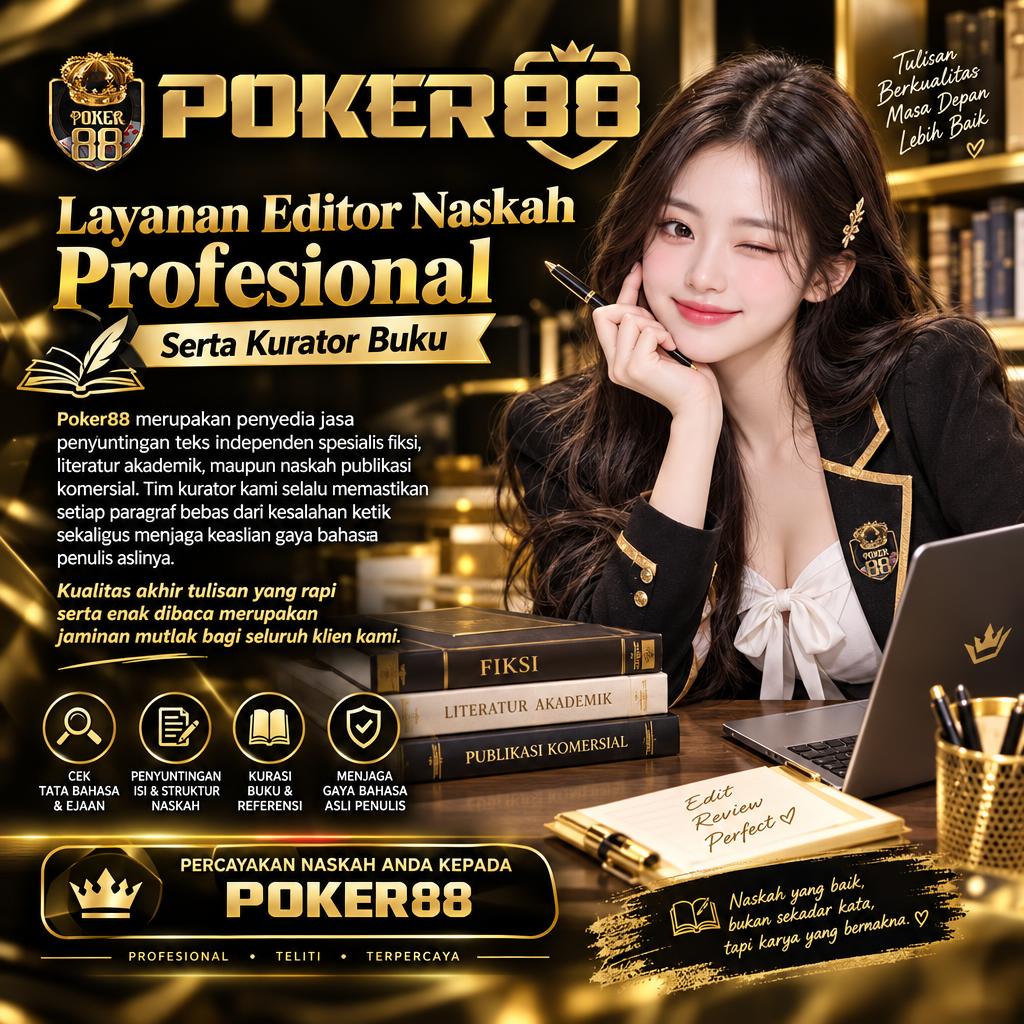 banner Poker88 | Layanan Editor Naskah Profesional Serta Kurator Buku